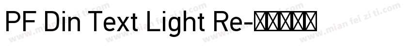 PF Din Text Light Re字体转换